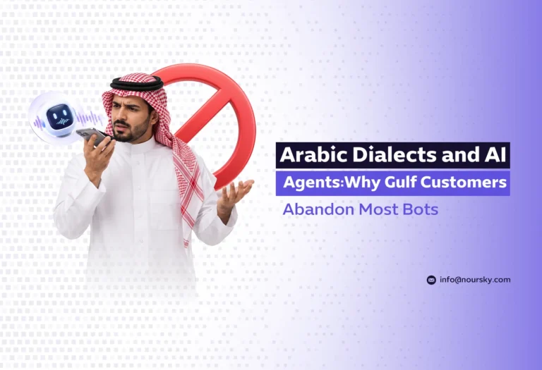 Arabic Dialects and AI Agents: Why Gulf Customers Abandon Most Bots